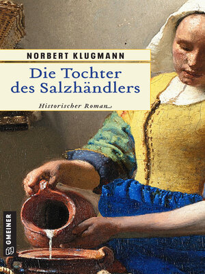 cover image of Die Tochter des Salzhändlers